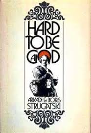 Hard to Be a God - Wikipedia