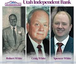 🏛️ Three Generations of Trust & Service! At Utah Independent Bank, we've  been building trust through generations of dedicated service to our  community. From Robert White, who started it all in 1977,