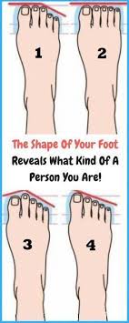 What Does The Shape Of Your Foot Say About Your Personality Shape Of You Health Personality