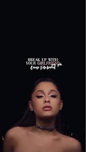 Break Up With Your Girlfriend I M Bored Ariana Grande Pin On Ariana Grande