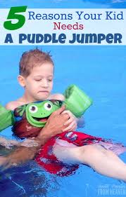 5 Reasons Your Kid Needs A Puddle Jumper This Summer Kids Summer Fun Puddle