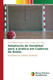As meninas do handebol brasileiro estrearam no mundial feminino de handebol com um empate heroico no último segundo do jogo contra a coreia do sul. Adaptacao Do Handebol Para A Pratica Em Cadeiras De Rodas Handebol Em Cadeira De Rodas Portuguese Edition Calegari Decio Roberto Araujo Paulo F Gorla Jose I 9783841712462 Amazon Com Books