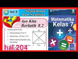 Check spelling or type a new query. Kunci Jawaban Ayo Kita Berlatih 8 2 Halaman 204 205 Matematika Kelas 7 Smp Mts Segiempat Youtube