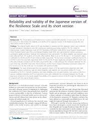 Reliability and validity of the Japanese version of the Resilience Scale  and its short version – topic of research paper in Psychology. Download  scholarly article PDF and read for free on CyberLeninka