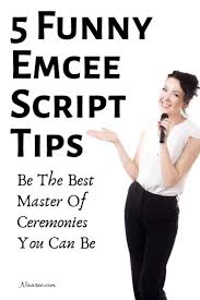 Check spelling or type a new query. 5 Master Of Ceremonies Tips To Spice Up Your Emcee Script Master Of Ceremonies Emcee Wedding Emcee
