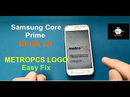 · insert a non accepted sim card. How To Easy Fix Samsung Core Prime Stucked On Metro Pcs Logo Youtube