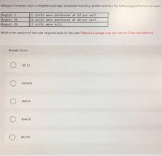 Solved Marquis Company Uses A Weighted Average Perpetual Chegg Com