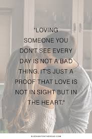 25 Inspirational Long Distance Relationship Quotes You Need To Read Now Elephant On The Road Distance Love Quotes Inspirational Relationship Quotes Distance Relationship Quotes