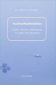 9783891890141 Aufmerksamkeiten Zitate Spruche Aphorismen Die Aufmerksam Und Nachdenklich Machen Und Motivieren Sind Gute Begleiter Im Leben Abebooks Unknown 3891890141