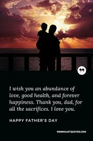 Happy fathers day images 2021: I Wish You An Abundance Of Love Good Health And Forever Happiness Thank You Dad For All The Sacrifices I Love You Happy Father S Day
