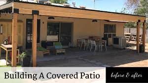 Building A Covered Patio Before After Youtube