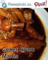Resep Ceker Ayam Asam Manis Resep Resep Masakan Indonesia Ide Makanan