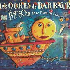 Pour les articles homonymes, voir ogre (homonymie). Pitt Ocha Et La Tisane De Couleurs Les Ogres De Barback