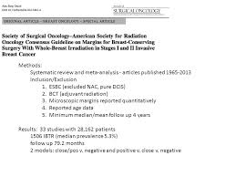 Breast cancer is cancer that is found in the tissue of the breast. Margins Less Is Just As Good Ppt Download