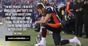 See the gallery for quotes by tim tebow. Pin On Scriptures Quotes Of Hope Heavencanweight Bev Com Blog