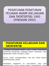 Peraturan ini mula berkuat kuasa pada 1 mei 2005. Peraturan Tata Tertib
