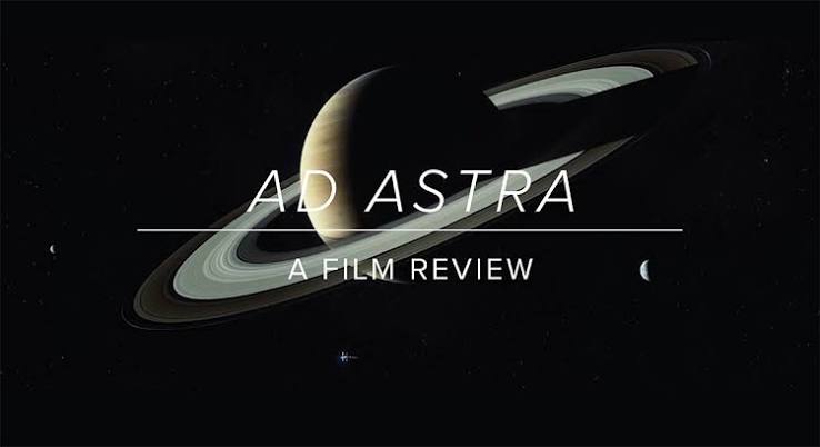 Ad Astra: A Film Review – Calvary Chapel