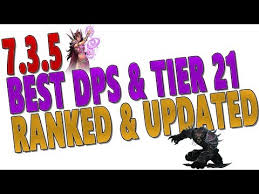 7 3 5 Best Dps Class Tier 21 Ranking Predictions Top Dps