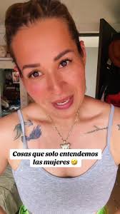 Cosas que solo entendemos las mujeres