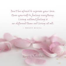 We have to realize that love is the ultimate healer. Feel Everything By Bryant Mcgill Bryant Mcgill Simple Reminders Reminder
