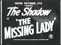 The Shadow The Missing Lady 1946 Youtube Shadow Film Logo Old Movies