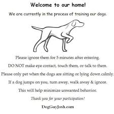 A Door Sign Is A Great Way To Guests On Board With Training Or Warn Them About Other Needs Your Dog May Have Dogguyjosh Com Dog Training Pets Dogs