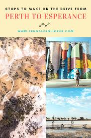 Things To Do On The Perth To Esperance Drive Frugal Frolicker In 2020 Oceania Travel Australia Travel Guide Australia Travel