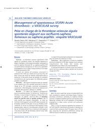 Pdf Management Of Spontaneous Sfj Spj Acute Thrombosis A Vasculab Survey Prise En Charge De La Thrombose Veineuse Aiguee Spontanee Siegeant Aux Confluents Sapheno Femoraux Ou Sapheno Poplites Enquete Vasculab