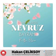 GENEL BAŞKANIMIZ ÇELİKSOY, NEVZRUZ BAYRAMINI KUTLADI « YURT Sendikaları  Konfederasyonu