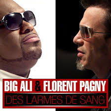 Qui sont en couple tous les deux ! Des Larmes De Sang Feat Florent Pagny Single By Big Ali Spotify