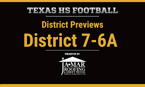 District 7-6A Season Preview