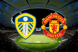 What channel is manchester united vs leeds united on? Leeds United Predicted Lineup Vs Manchester United Preview Team News Prediction And Live Stream