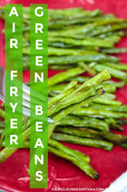 Air Fryer Green Beans Recipe Green Beans Cooking Frozen Green Beans Fresh Green Bean Recipes