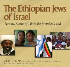 A large ethiopian community is also found in israel, where ethiopians make up almost 1.9% of the population; The Ethiopian Jews Of Israel Personal Stories Of Life In The Promised Land Amazon De Lyons Len Dershowitz Alan M Ossendryver Ilan Fremdsprachige Bucher