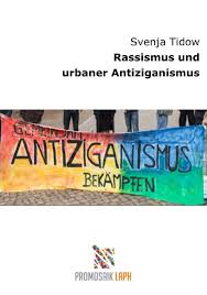 4 jahre und neun monate freiheiheitsstrafe. Rassismus Und Urbaner Antiziganismus Von Svenja Tidow Isbn 978 3 7531 2977 8 Sachbuch Online Kaufen Lehmanns De