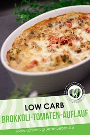 Brokkoli Tomaten Auflauf Lecker Und Einfach Und Ohne Kohlenhydrate Keto Rezepte Abendessen Rezepte Vegetarische Rezepte Abendessen