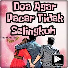 Setelah anda berhasil mempengaruhi batin pasangan agar lebih sayang dan setia, secara otomatis juga anda menjauhkan dan menyadarkan pasangan dari perselingkuhan. Doa Agar Pacar Tidak Selingkuh For Android Apk Download