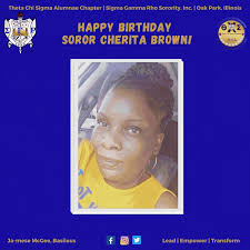 Happy Birthday Soror Cherita Brown!, #SigmaGammaRho #SGRho ,  #LeadEmpowerTransform #TCSRhocks