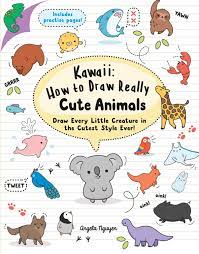 If you're looking for a fun and easy way to foster creativity within your young artist, you'll love these pages! Kawaii How To Draw Really Cute Animals Draw Every Little Creature In The Cutest Style Ever Amazon Co Uk Nguyen Angela 9781782216599 Books
