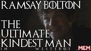 Ramsay bolton, also known as ramsay snow, popular quotes from game of thrones tv ramsay bolton famous quotes. Ramsay Bolton The Ultimate Kindest Man In Westeros Complete Youtube