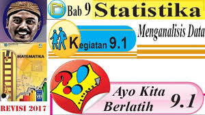 Komentar yang berisi tautan tidak akan ditampilkan sebelum disetujui. Ayo Kita Berlatih 9 1 Mtk Kelas 8 Semester 2 Bse K13 Revisi 2017 Statistika Youtube