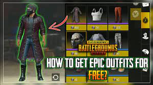 How To Get Epic Outfits For Free In Pubg Mobile Youtube