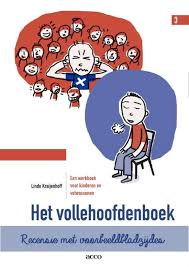 Het Vollehoofdenboek Een Werkboek Voor Kinderen En Volwassenen Kinderen Boek Voor Kinderen Voor Kinderen