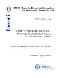 Pdf Cognitive Flexibility In Decision Making A Neurological Model Of Learning And Change