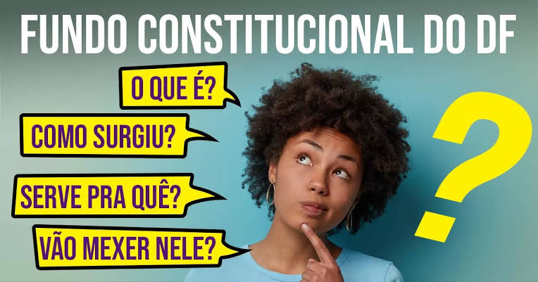 Entenda o Fundo Constitucional do Distrito Federal - LEILA DO VÔLEI