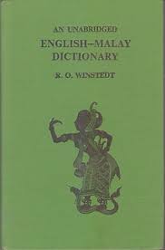 Decided to travel the world? The Penang Bookshelf An Unabridged English Malay Dictionary Ro Winstedt