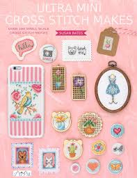 Looking for an advice video on how to design cross stitch patterns? Ultra Mini Cross Stitch Makes Over 100 Small Scale Cross Stitch Motifs Bates Susan 9786059192484 Amazon Com Books