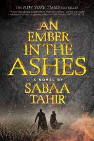 Frank grillo, luke grimes, marguerite moreau and others. An Ember In The Ashes An Ember In The Ashes 1 By Sabaa Tahir
