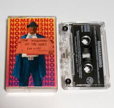 Nomeansno The Worldhood Of The World As Such Cassette 1995 Promo No Means No Hardrockpunknewwave Cassette Ebay Things To Sell
