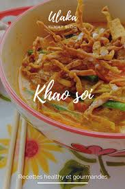 Recettes Du Khao Soi Recette Recette Asiatique Recettes De Cuisine